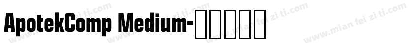 ApotekComp Medium字体转换